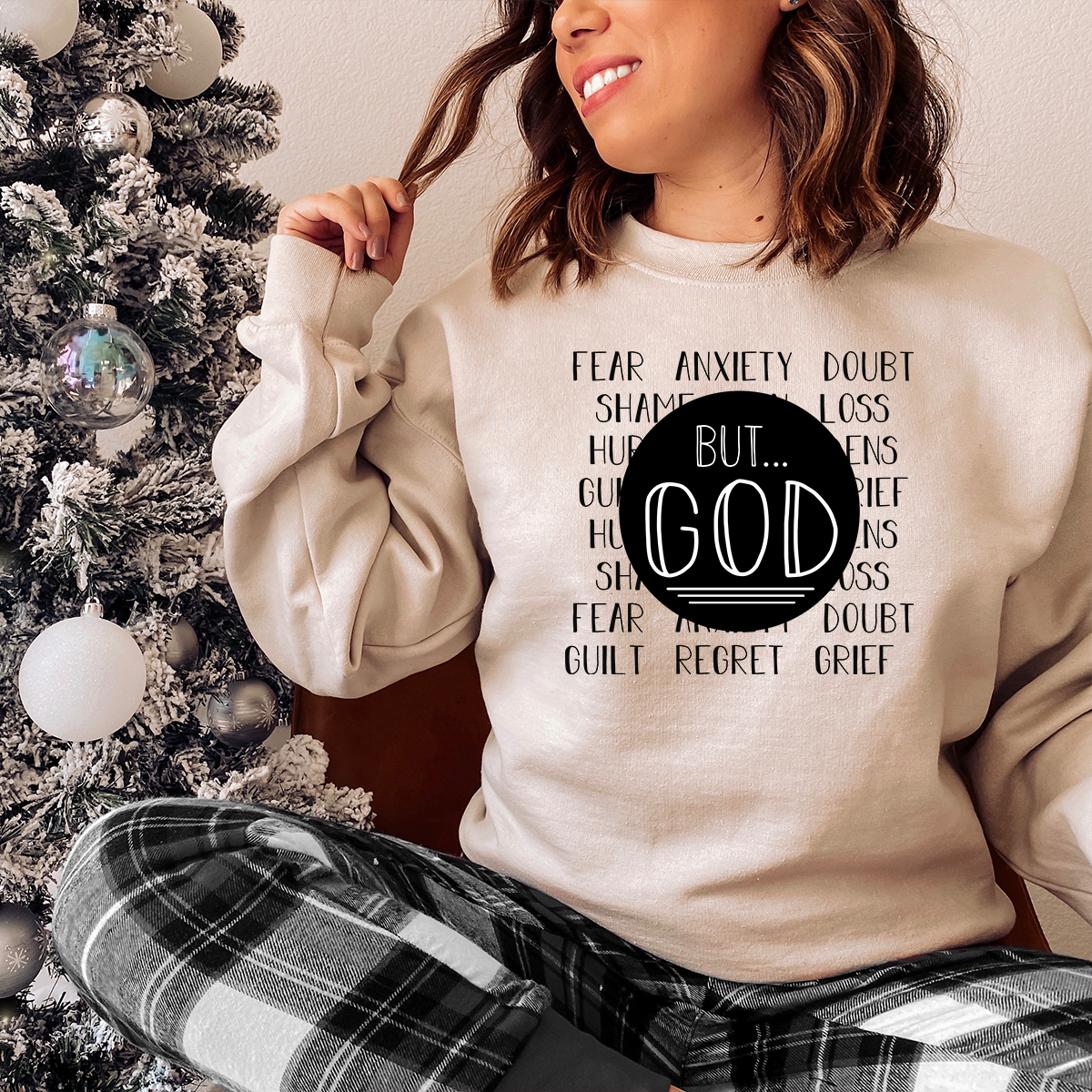 But God Sweatshirt